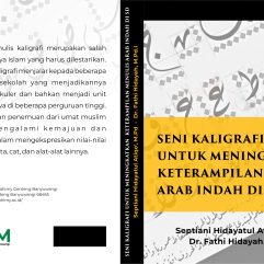 : SENI KALIGRAFI UNTUK MENINGKATKAN  KETERAMPILAN MENULIS ARAB INDAH DI SD