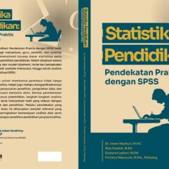 STATISTIKA PENDIDIKAN: Pendekatan Praktis dengan SPSS