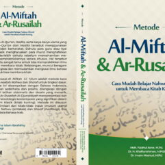 Metode Al-Miftah & Ar-Rusailah: Cara Mudah Belajar Nahwu Shorof untuk Membaca Kitab Kuning